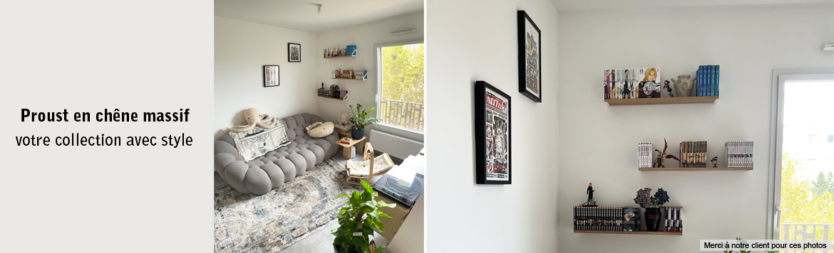 Proust en chêne massif : votre collection avec style